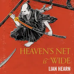 Cover - Lian Hearn - Tales of the Otori - Book 5 - Heaven's Net is Wide