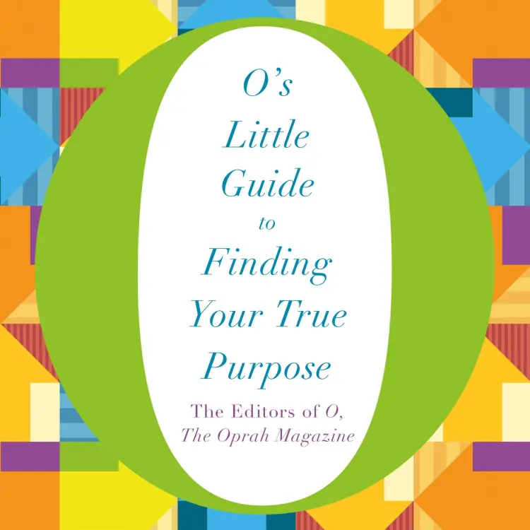 Cover von the Oprah Magazine The Editors of O - O's Little Books/Guides - Book 2 - O's Little Guide to Finding Your True Purpose