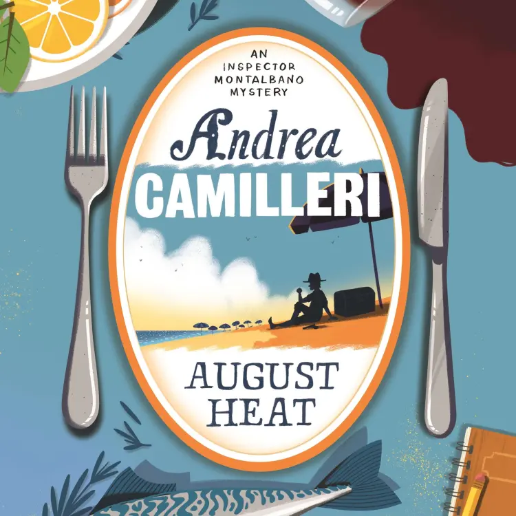Cover von Andrea Camilleri - Inspector Montalbano mysteries - Book 13 - August Heat