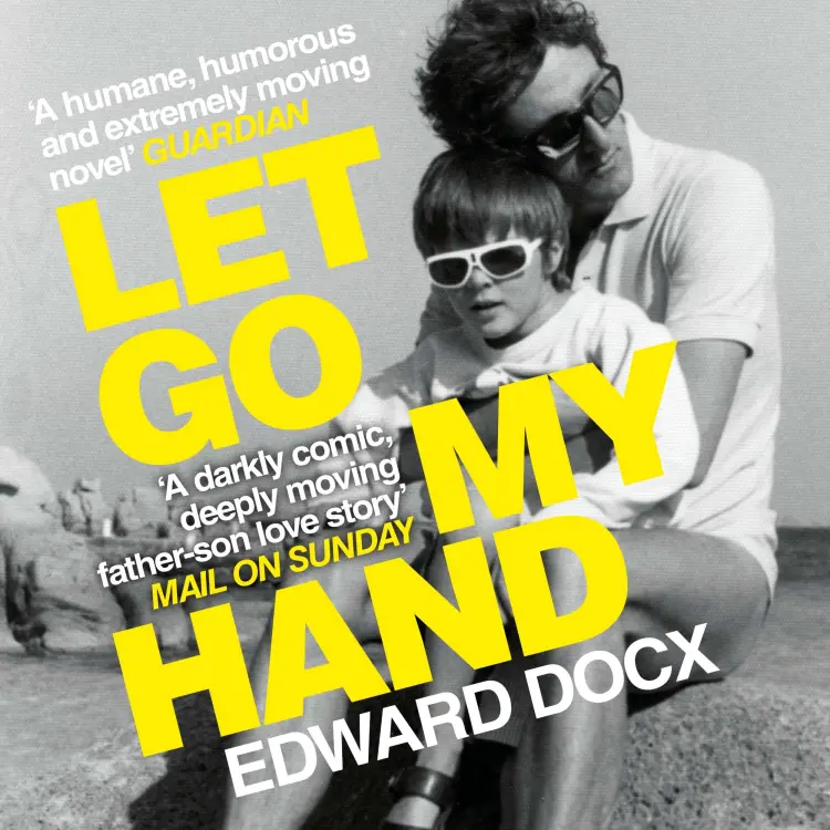 Cover von Edward Docx - Let Go My Hand