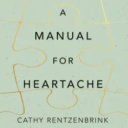 Cover - Cathy Rentzenbrink - A Manual for Heartache