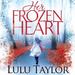 Cover - Lulu Taylor - Her Frozen Heart