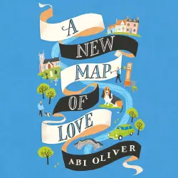 Cover - Abi Oliver - A New Map of Love