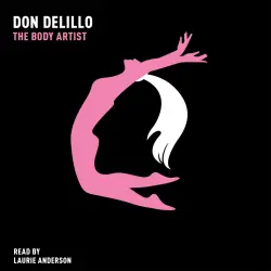 Cover - Don DeLillo - The Body Artist