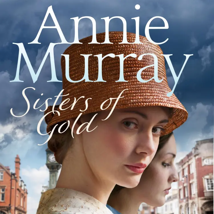 Cover von Annie Murray - Sisters of Gold