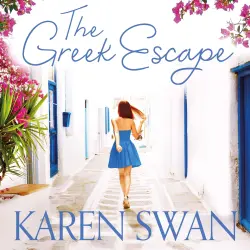 Cover - Karen Swan - The Greek Escape