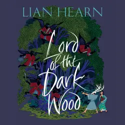 Cover - Lian Hearn - The Tale of Shikanoko - Book 3 - Lord of the Darkwood