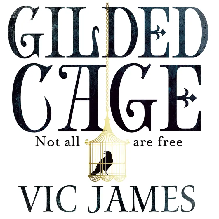 Cover von Vic James - The Dark Gifts Trilogy - Book 1 - Gilded Cage