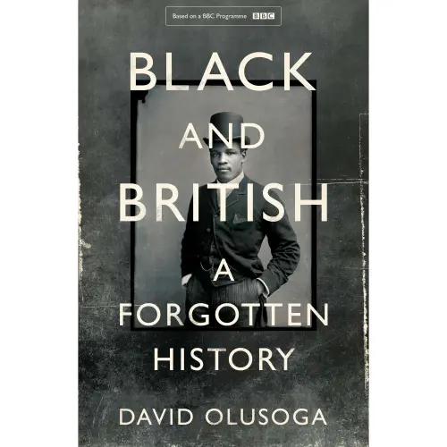 Cover von David Olusoga - Black and British - A Forgotten History
