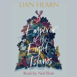 Cover - Lian Hearn - The Tale of Shikanoko - Book 1 - Emperor of the Eight Islands