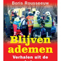 Cover - Boris Rousseeuw - Blijven ademen - verhalen uit de ambulance
