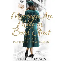 Cover - Penrose Halson - Marriages Are Made in Bond Street - True Stories from a 1940s Marriage Bureau