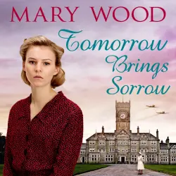 Cover - Mary Wood - The Breckton Novels - Book 3 - Tomorrow Brings Sorrow