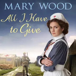 Cover - Mary Wood - The Generation War - Book 1 - All I Have to Give
