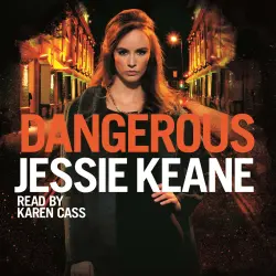 Cover - Jessie Keane - Dangerous - The Addictive Bestseller from the Queen of Gangland Fiction