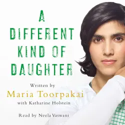 Cover - Maria Toorpakai - A Different Kind of Daughter - The Girl Who Hid From the Taliban in Plain Sight
