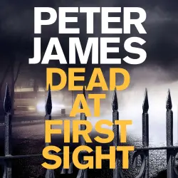 Cover - Peter James - Roy Grace - Book 15 - Dead at First Sight
