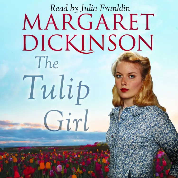 Cover von Margaret Dickinson - The Tulip Girl