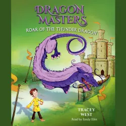 Cover - Tracey West - Dragon Masters - Book 8 - Roar of the Thunder Dragon