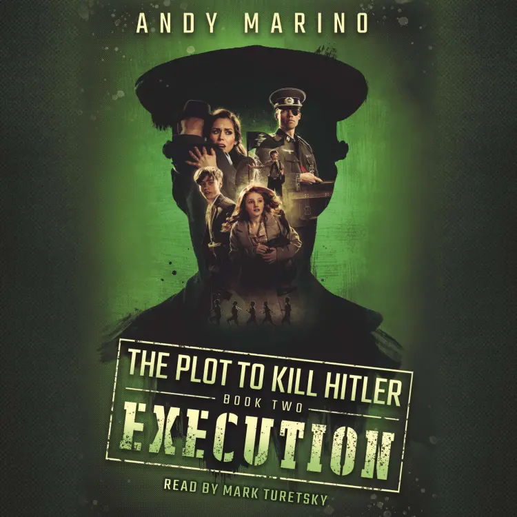 Cover von Andy Marino - Plot to Kill Hitler - Book 2 - Execution