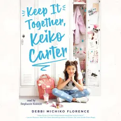 Cover - Debbi Michiko Florence - Keep it Together, Keiko Carter