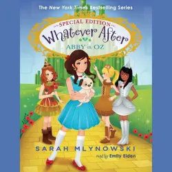 Cover - Sarah Mlynowski - Whatever After Special Edition - Book 2 - Abby in Oz