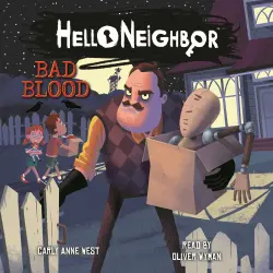 Cover - Carly Anne West - Hello Neighbor - Book 4 - Bad Blood