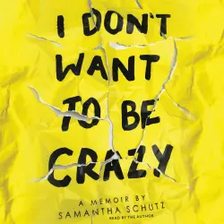 Cover - Samantha Schutz - I Don't Want to Be Crazy
