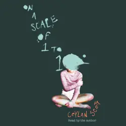 Cover - Ceylan Scott - On a Scale of One to Ten