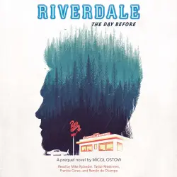 Cover - Micol Ostow - Riverdale - The Day Before