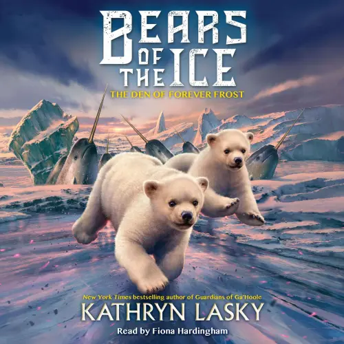 Cover von Kathryn Lasky - The Den of Forever Frost - Bears of the Ice, Book 2