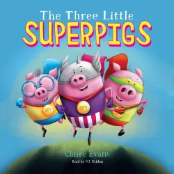 Cover - Claire Evans - The Three Little Superpigs