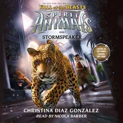 Cover - Christina Diaz Gonzalez - Spirit Animals: Fall of the Beasts - Book 7 - Stormspeaker