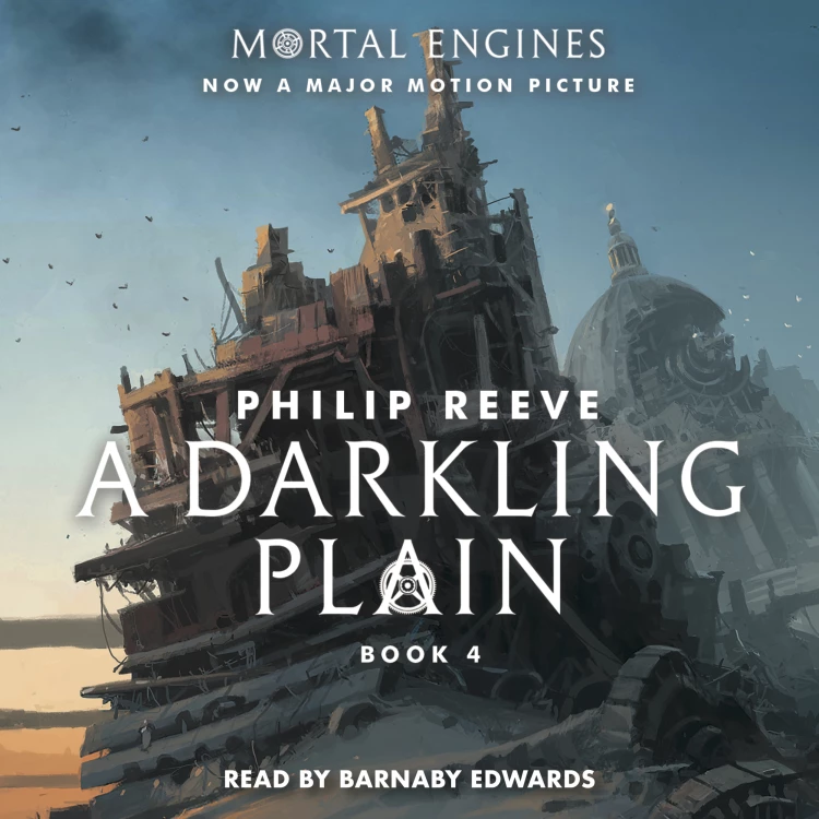 Cover von Philip Reeve - A Darkling Plain - Mortal Engines, Book 4