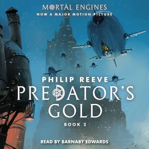 Cover von Philip Reeve - Predator's Gold - Mortal Engines, Book 2