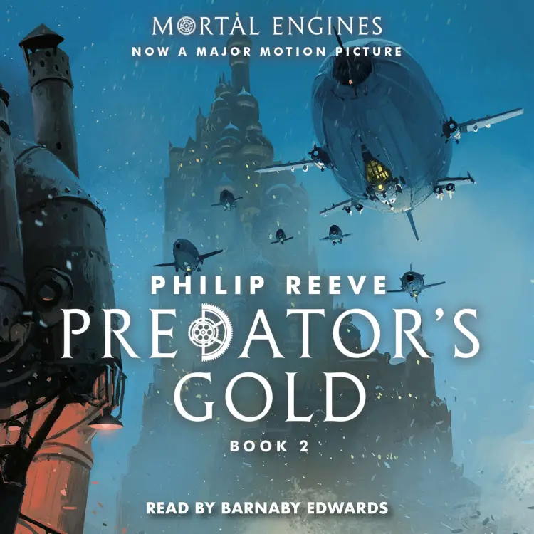 Cover von Philip Reeve - Predator's Gold - Mortal Engines, Book 2
