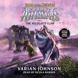Cover - Varian Johnson - Spirit Animals: Fall of the Beasts - Book 6 - The Wildcat's Claw