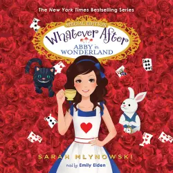 Cover - Sarah Mlynowski - Whatever After - Special Edition 1: Abby in Wonderland