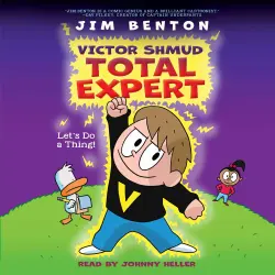 Cover - Jim Benton - Victor Shmud, Total Expert - Book 1 - Let's Do a Thing!