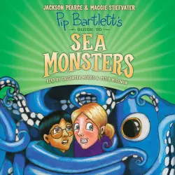 Cover - Jackson Pearce - Pip Bartlett's Guide - Book 3 - Pip Bartlett's Guide to Sea Monsters