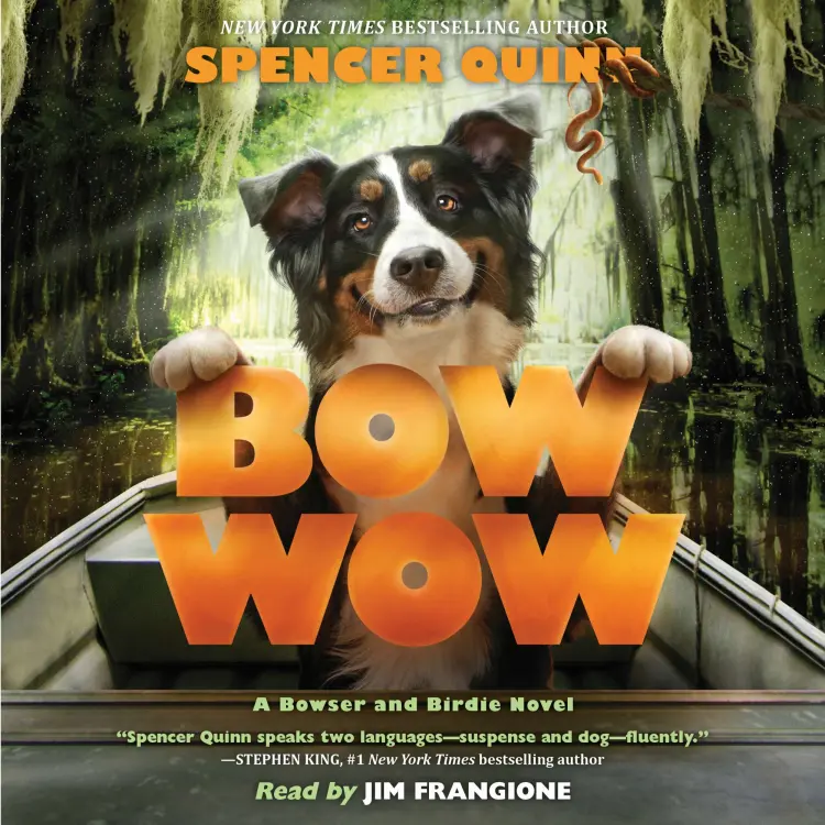 Cover von Spencer Quinn - A Bowser and Birdie Novel - Book 3 - Bow Wow