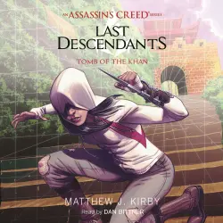 Cover - Matthew J. Kirby - Last Descendants: An Assassin's Creed Novel Series - Book 2 - Tomb of the Khan