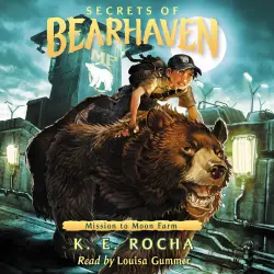 Cover - K.E. Rocha - Secrets of Bearhaven - Book 2 - Mission to Moon Farm