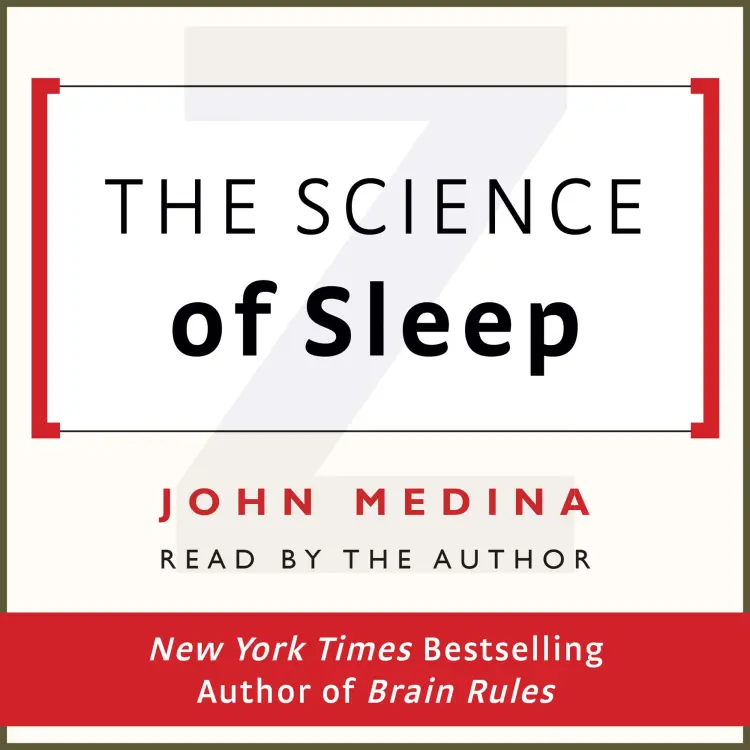 Cover von John Medina - The Science of Sleep