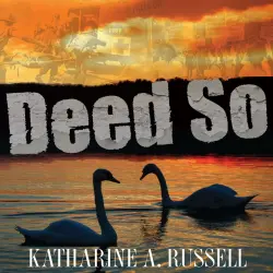 Cover - Katharine A. Russell - Deed So