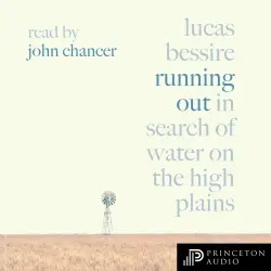 Cover - Lucas Bessire - Running Out - In Search of Water on the High Plains