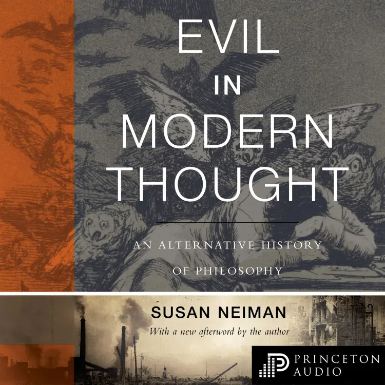 Cover von Susan Neiman - Princeton Classics - Book 74 - Evil in Modern Thought