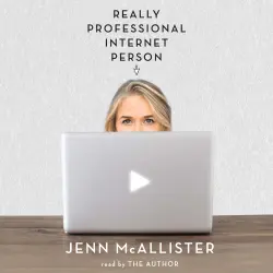 Cover - Jenn McAllister - Really Professional Internet Person
