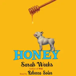 Cover - Sarah Weeks - Honey