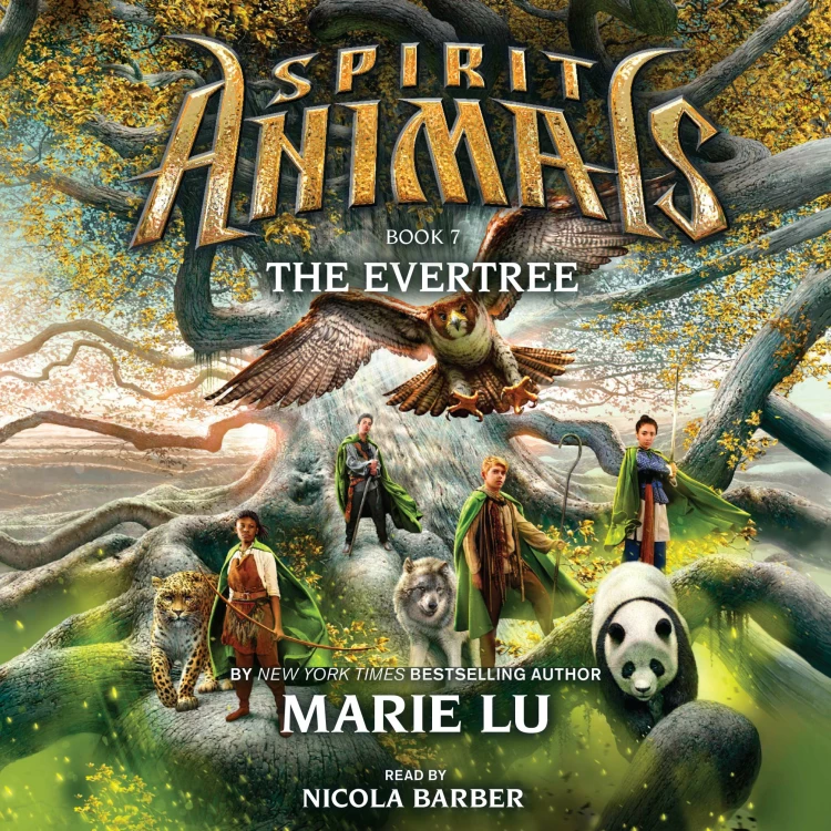 Cover von Marie Lu - Spirit Animals 7 - The Evertree